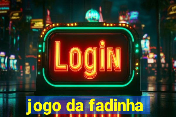 jogo da fadinha